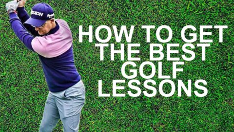 HOW TO GET THE BEST Golf Lessons and NOT WASTE MONEY