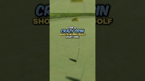 Top 12 Crazy Spin Shots in Pro Golf | Part 1